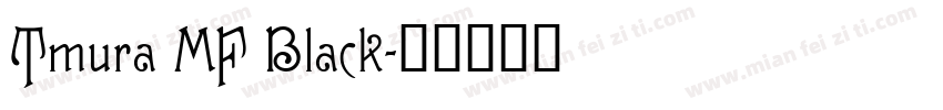 Tmura MF Black字体转换